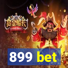 899 bet